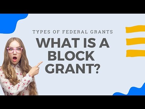 What is a Block Grant?