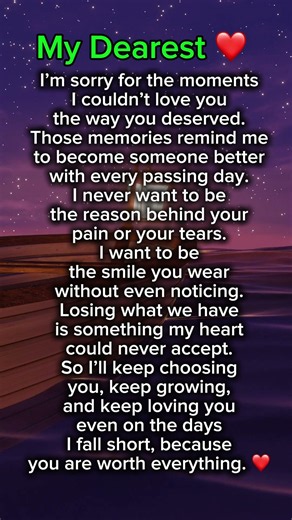 I’m Sorry, My Love ❤️ | A Heartfelt Apology and Promise to Love You Better