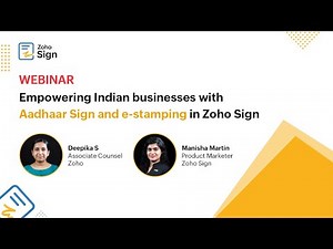 Aadhaar eSign and e-Stamping in India | Experts session | Zoho Sign | Digital Signature | eSign