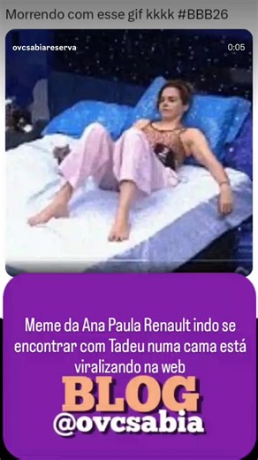 A DONA DO RESORT TÁ MAIS QUE ON! KKKKK Quem diria hein aninha kkk A web não perdoa! Um meme está viralizando no X. E adivinha quem está nesse meme? A protagonista dorminhoca: Ana Paula Renault. kkkkk No vídeo, Ana aparece se encontrando com Tadeu em cima de uma cama. kkkkk SÓ VI VERDADES! #bbb26