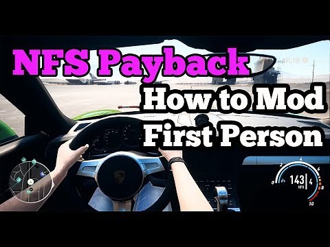 Need for Speed Payback How to Mod First Person - Cockpit View