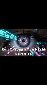 Run Through the Night | Anime Opening Style MV (1st Chorus)