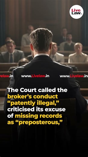 Delhi High Court Raps Broker for Illegal Trades & Harassment