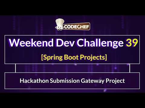 Hackathon Submission Gateway Project | Weekend Dev 39 | Spring Boot Project