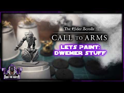 Lets PAINT!! Elder Scrolls Call To Arms: DWEMER STUFF!!!