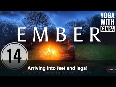 DAY 14: EMBER : 21-Day Yoga Journey with Ciara