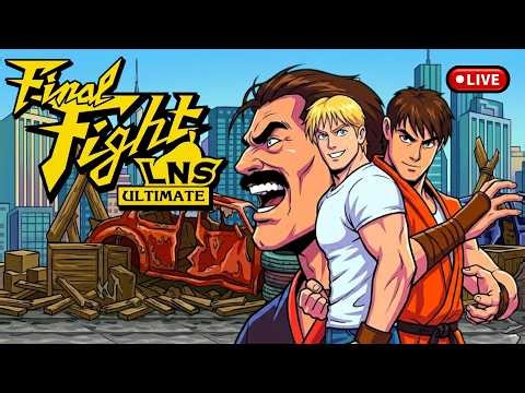 FINAL FIGHT LNS ULTIMATE + STREETS OF RAGE 2 X - VEM CONVERSAR COMIGO ❤️