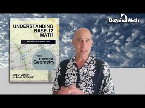 Understanding Base-12 Math, the book, is now available, explaining dozenal geometry and base-12 pi.