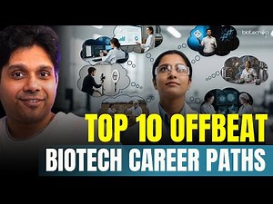 Top 10 Offbeat Biotech Career Paths You Never Thought About!