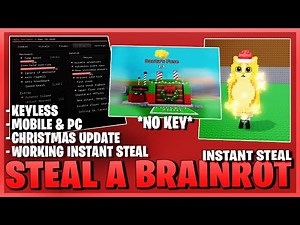Steal A Brainrot Script *NO KEY* - Instant Steal, Christmas Update, Anti Hit, Brainrot Spawner 🎄