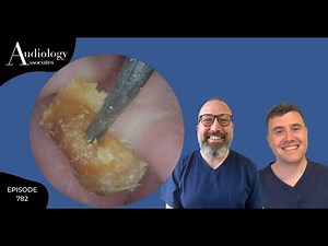 FALSE FUNDUS, SKIN WRAPPED EAR WAX PLUGS & HEARING AID DOME REMOVAL - EP782