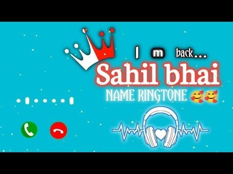 Sahil Bhai naam ka ringtone MP3 download #trending #ringtone 1k mr shahil Khan