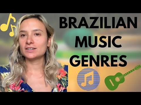8 Brazilian Music Genres and a bit of their History