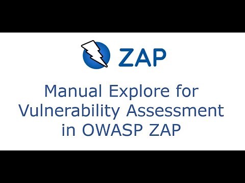 Part 10 - Manual Explore for Vulnerability Assessment in OWASP ZAP