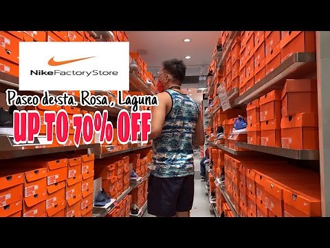 NIKE FACTORY STORE PASEO DE STA. ROSA , LAGUNA