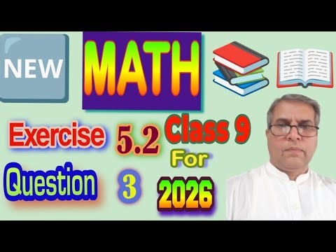 (🆕 MATH BOOK 📚📖 9th class)(Tutor Rana Azmat Mahmood,) Solved Exercise 5.2 Question 3.