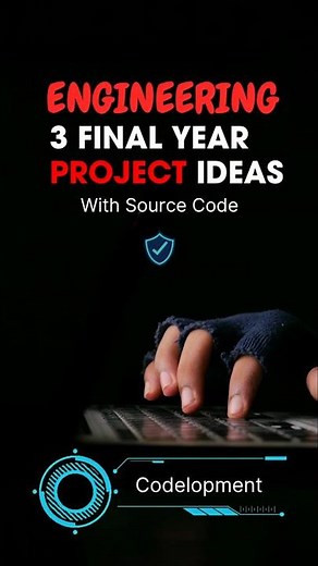 3 Unique Engineering Final Year Project Ideas 2026. #shorts #cseprojects #codelopment #coding