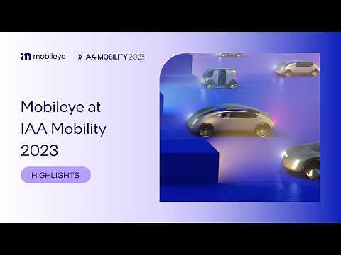 Highlights of Mobileye at IAA Mobility 2023