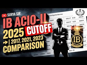 IB ACIO-II Previous Year Cut Off 🔥 | 2017, 2021, 2023 Full Analysis | Tier 1