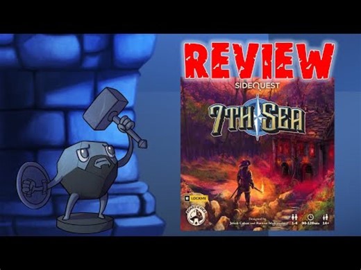 Side Quest: 7th Sea Review with Sam: Puzzles, Fancy Hat Feathers, and Bravado!||The Dice Tower