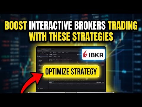 How to Improve Trading Strategies with Interactive Brokers - Detailed Guide