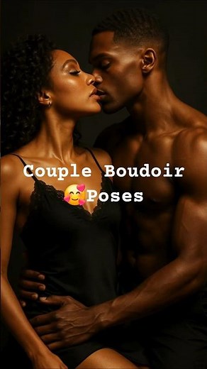 43 Easy Boudoir Poses for Couples to Try Tonight!