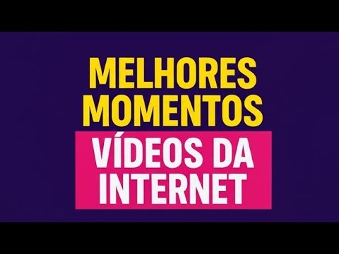 Compilado dos melhores momentos de videos da Internet #5