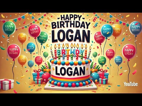 🎉 Happy Birthday Logan – A Special Song Just for You! 🎂
