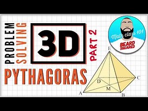 3D Pythagoras (Part 2) Height of Square Pyramid | Beard Squared