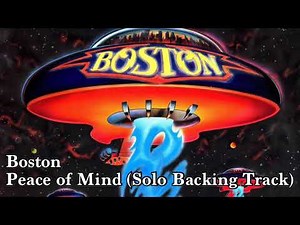 Boston - Peace of Mind (Solo Backing Track)