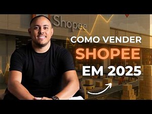How to start selling on Shopee in 2025 — A complete guide for beginners.