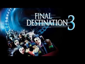 Final Destination 3 (2006) | Full movie review | James Wong | Ryan Merriman | Kris Lemche