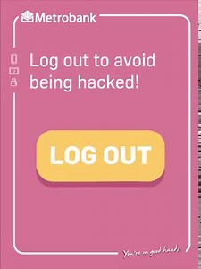 3.7K views · 72 reactions | The simple task of logging out goes a long way in protecting the data stored in your social media accounts. Find the right products for you at www.metrobank.com.ph | Metrobank | Facebook