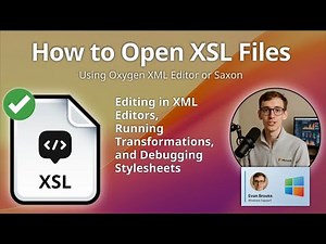 XSL File Tutorial: Opening XSLT Stylesheets for XML Transformation