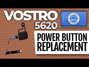 How To Replace Your Power Button | Dell Vostro 5620