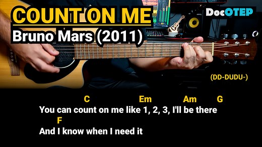 Count on Me - Bruno Mars (2011) Easy Guitar Chords Tutorial with Lyrics #DocOTEPStudio #Guitar #GuitarTutorial #ChordsAndLyrics | Doc OTEP Studio