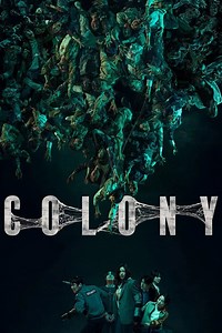 Colony 2026 | Watch Online & Movie Details | CinemaHook