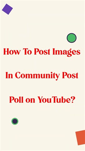 How To Post Images In Community Poll In Youtube?