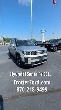 Pre-Owned 2026 Hyundai Santa Fe SEL for Sale in Pine Bluff, AR | Trotter Ford