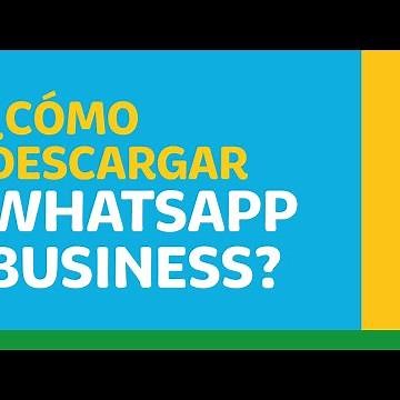 Cómo descargar WhatsApp Business