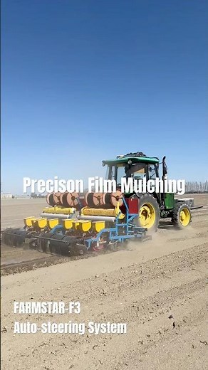 Precision Film Mulching Made EASY with HI-TARGET FARMSTAR-F3 Auto Steering! 🌱