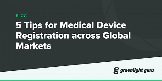 5 Tips for Medical Device Registration across Global Markets
