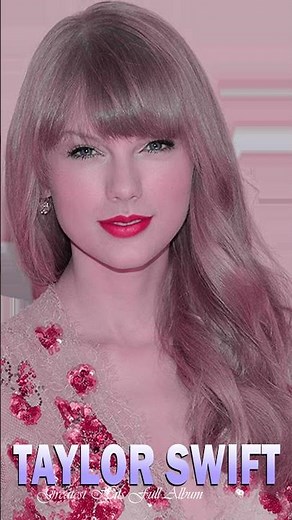 Love Story - Taylor Swift Greatest Hits Full Album 2026 🌟