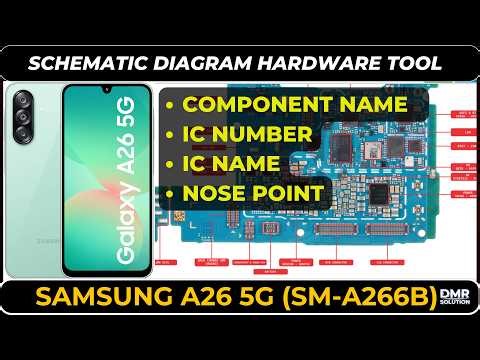 Samsung A26 5g (SM-A226) Component Name number | IC Name | IC nose Point Schematic diagram | DMR