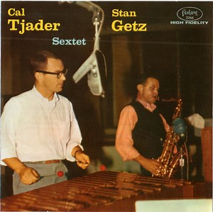 Cal Tjader / Stan Getz - Sextet