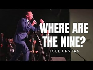 Joel Urshan - WHERE ARE THE NINE?