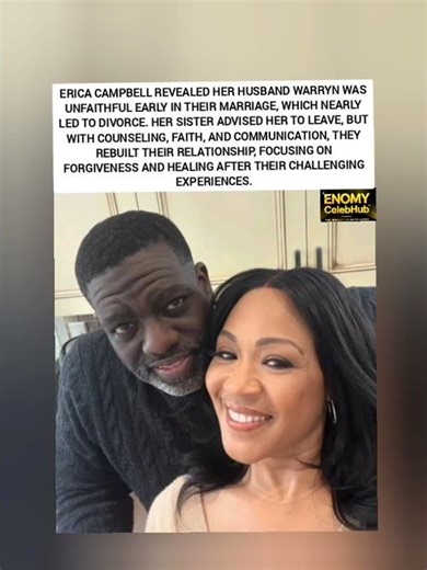 From Betrayal to Healing: Erica & Warryn Campbell's Inspiring Marriage Story