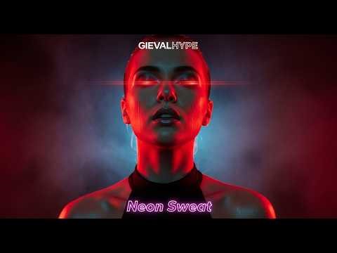 GIIEVALHYPE – Neon Sweat, Dark Club Trap, Tech House Groove, Heavy 808