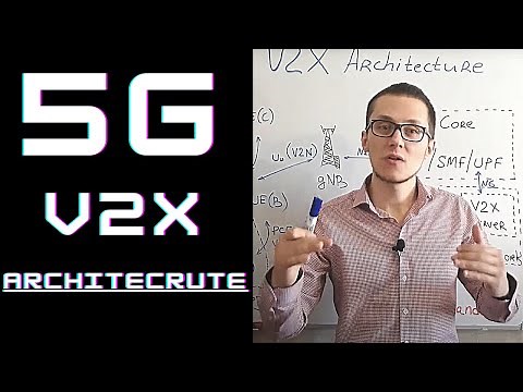 5G Course - 5G V2X Architecture, Sidelink and V2X cases