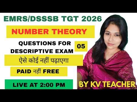 “Number Theory Concepts & Questions for DSSSB/TGT/PGT Maths Exam | Competitive Maths Lecture”